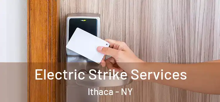  Electric Strike Services Ithaca - NY