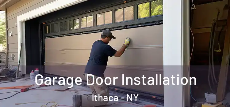  Garage Door Installation Ithaca - NY