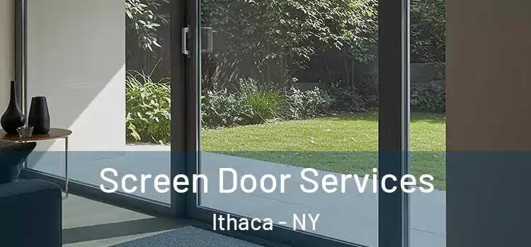 Screen Door Services Ithaca - NY